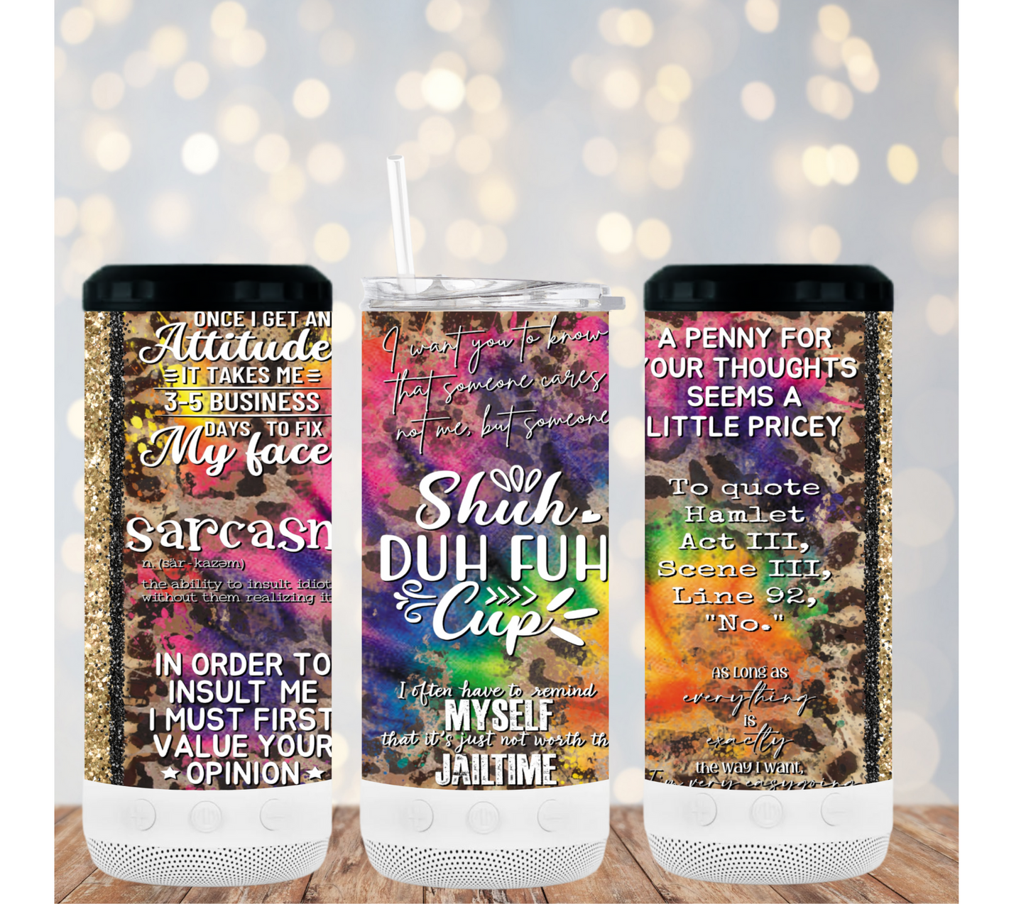 Shuh Duh Fuh Cup - 16oz 4in1 Bluetooth Tumbler