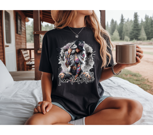 I'm That Bitch - Tee