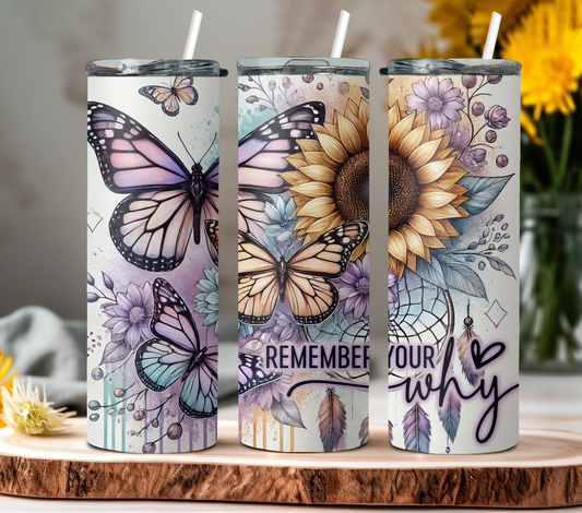 Remember your why - 20oz Tumbler
