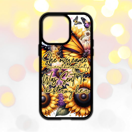 She Overcame Everything That Was Sent to Destroy Her - Phone Case