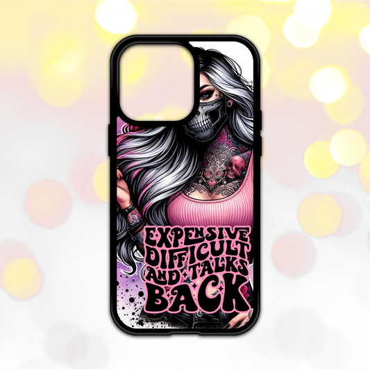Expensive, Difficult and Talks Back - Phone Case